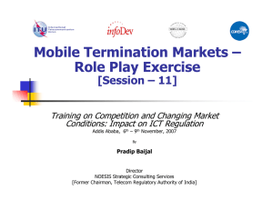 Mobile Termination Markets – Role Play Exercise [Session – 11]