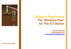 Effective Regulation : The ‘Stimulus Plan’ for The ICT Sector