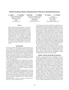 Model-Checking Memory Requirements of Resource-Bounded Reasoners A. Albore N. Alechina P. Bertoli