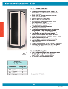 Electronic Enclosures - E2Z4 E2Z4 Cabinet Features