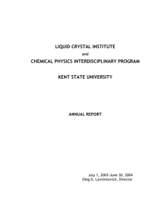 LIQUID CRYSTAL INSTITUTE CHEMICAL PHYSICS INTERDISCIPLINARY PROGRAM KENT STATE UNIVERSITY