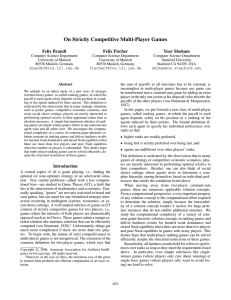 On Strictly Competitive Multi-Player Games Felix Brandt Felix Fischer Yoav Shoham