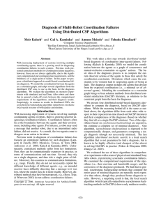 Diagnosis of Multi-Robot Coordination Failures Using Distributed CSP Algorithms Meir Kalech