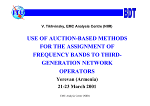 USE OF AUCTION-BASED METHODS FOR THE ASSIGNMENT OF FREQUENCY BANDS TO THIRD-