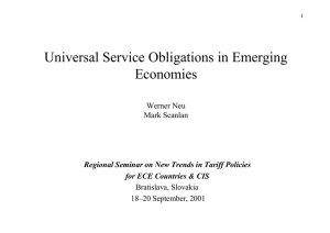 Universal Service Obligations in Emerging Economies Werner Neu Mark Scanlan
