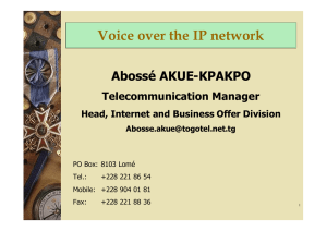 Voice over the IP network Abossé AKUE-KPAKPO Telecommunication Manager