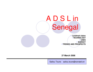 A D S L in Senegal Saliou Toure: 27 March 2006
