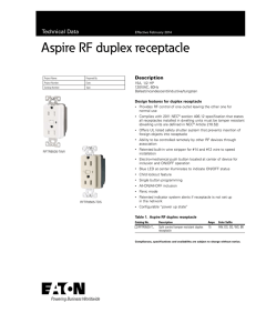 Aspire RF duplex receptacle Technical Data Description Design features for duplex receptacle