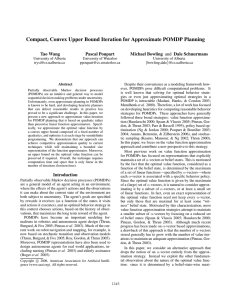 Compact, Convex Upper Bound Iteration for Approximate POMDP Planning Tao Wang