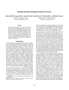 Deciding Semantic Matching of Stateless Services Duncan Hull , Evgeny Zolin