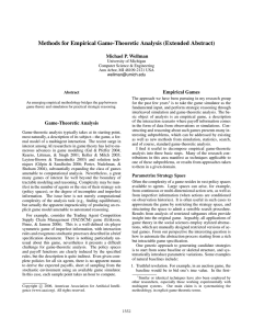 Methods for Empirical Game-Theoretic Analysis (Extended Abstract) Michael P. Wellman