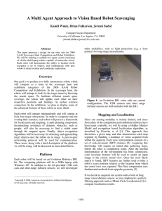 A Multi Agent Approach to Vision Based Robot Scavenging