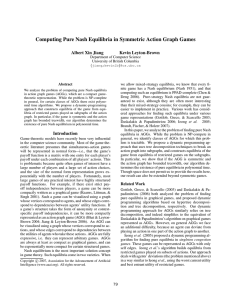 Computing Pure Nash Equilibria in Symmetric Action Graph Games Kevin Leyton-Brown