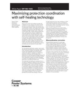 Maximizing protection coordination with self-healing technology Abstract