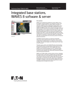 Integrated base stations, WAVES 8 software &amp; server Technical Data TD001014EN Description
