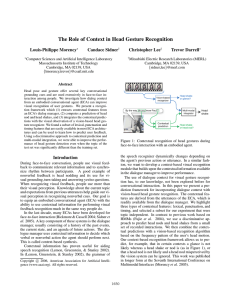 The Role of Context in Head Gesture Recognition Louis-Philippe Morency Candace Sidner