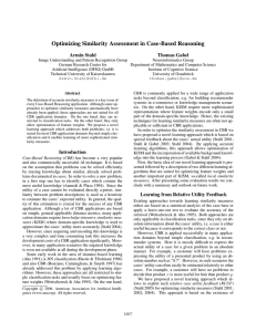 Optimizing Similarity Assessment in Case-Based Reasoning Armin Stahl Thomas Gabel