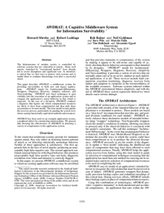 AWDRAT: A Cognitive Middleware System for Information Survivability Howard Shrobe Bob Balzer