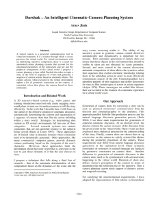 Darshak – An Intelligent Cinematic Camera Planning System Arnav Jhala