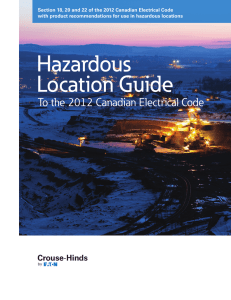 Section 18, 20 and 22 of the 2012 Canadian Electrical... with product recommendations for use in hazardous locations