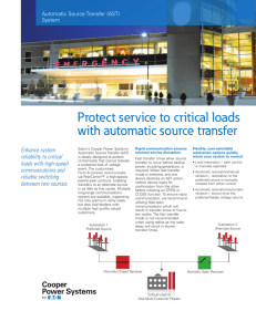 Protect service to critical loads with automatic source transfer Enhance system