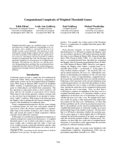 Computational Complexity of Weighted Threshold Games Edith Elkind Leslie Ann Goldberg Paul Goldberg