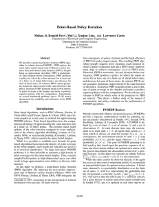 Point-Based Policy Iteration Shihao Ji, Ronald Parr , Hui Li, Xuejun Liao,