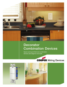 Decorator Combination Devices Space-saving architectural combination devices add elegance and style.