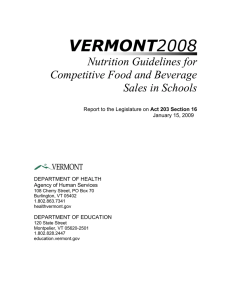 VERMONT Nutrition Guidelines for Competitive Food and Beverage Sales in Schools