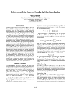 Reinforcement Using Supervised Learning for Policy Generalization Julien Laumonier