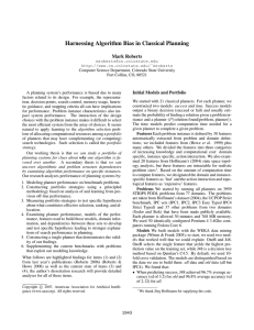 Harnessing Algorithm Bias in Classical Planning Mark Roberts