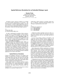 Spatial Reference Resolution for an Embodied Dialogue Agent Timothy Weale