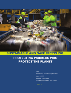 PROTECTING WORKERS WHO PROTECT THE PLANET SUSTAINABLE AND SAFE RECYCLING: GAIA