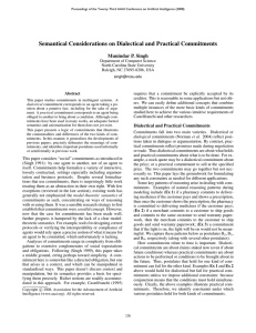 Semantical Considerations on Dialectical and Practical Commitments Munindar P. Singh
