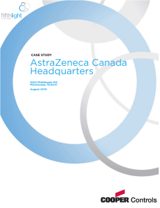 AstraZeneca Canada Headquarters CASE STUDY 1004 Middlegate Rd,