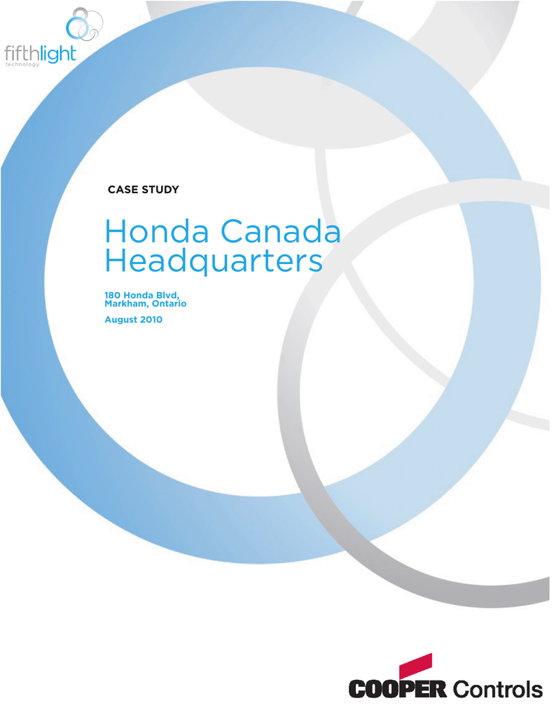 Honda Canada Headquarters Case Study 180 Honda Blvd