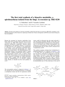 The ﬁrst total synthesis of a bioactive metabolite, a