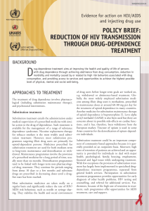 D POLICY BRIEF: REDUCTION OF HIV TRANSMISSION THROUGH DRUG-DEPENDENCE