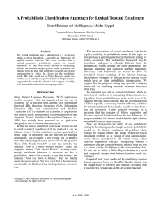 A Probabilistic Classification Approach for Lexical Textual Entailment Oren Glickman