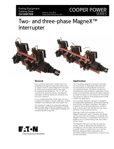 Two- and three-phase MagneX  interrupter ™