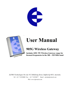 User Manual  905G Wireless Gateway Includes 105U 5W Wireless Gateway range for