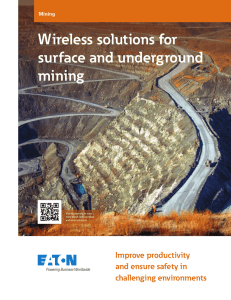 Wireless solutions for surface and underground mining Improve productivity