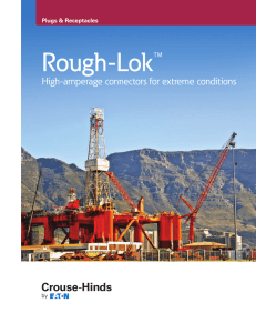 Rough-Lok ™  High-amperage connectors for extreme conditions