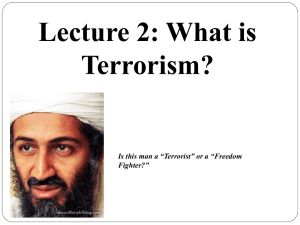 Lecture 2: What is Terrorism? Fighter?”