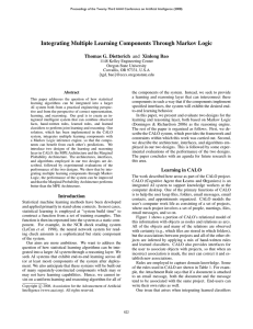 Integrating Multiple Learning Components Through Markov Logic Thomas G. Dietterich