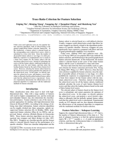 Trace Ratio Criterion for Feature Selection Feiping Nie , Shiming Xiang