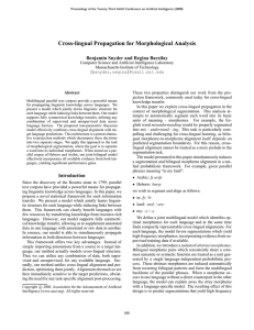Cross-lingual Propagation for Morphological Analysis Benjamin Snyder and Regina Barzilay