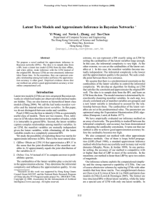 Latent Tree Models and Approximate Inference in Bayesian Networks Yi Wang