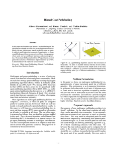 Biased Cost Pathfinding Alborz Geramifard Department of Computing Science, University of Alberta