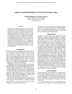 Adaptive Spatial Reasoning for Turn-based Strategy Games Maurice Bergsma